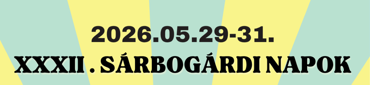 XXXII. Sárbogárdi Napok